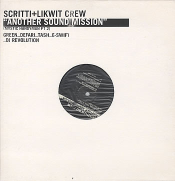 Scritti Politti + Likwit Crew - Another Sound Mission (Mystic Handyman Pt 2) | Virgin (VSTDJ 1766) - 2