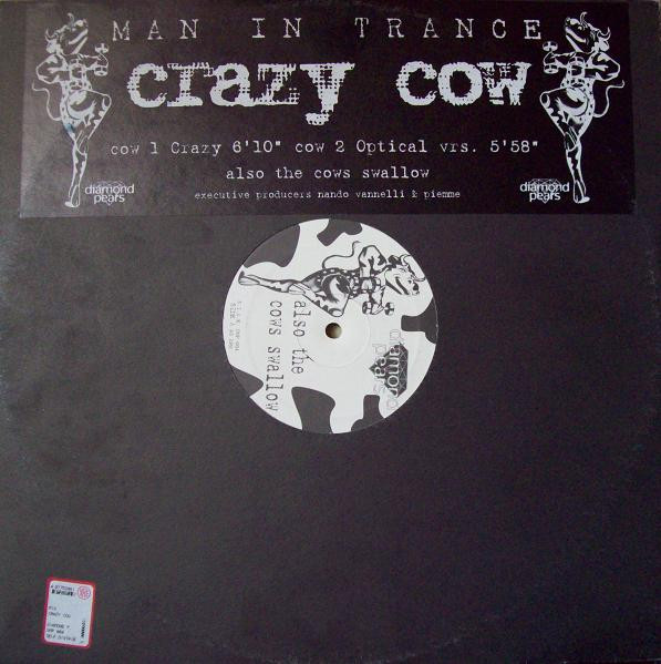 Man In Trance - Crazy Cow | Diamond Pears (DMP 004)