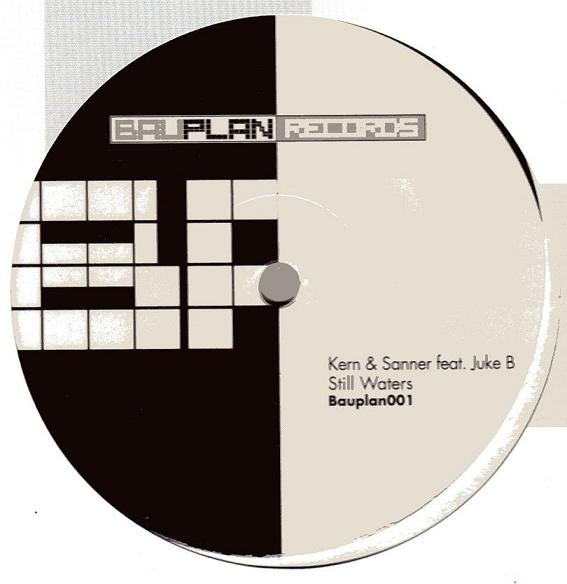 Kern & Sanner Feat. Juke B. - Still Waters | Bauplan Records (Bauplan001)