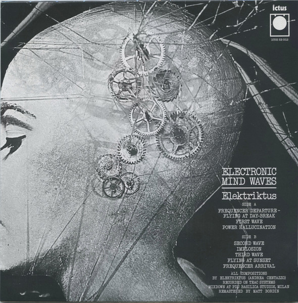 Elektriktus - Electronic Mind Waves | Ictus Records (ICTUS RE 0012) - 2
