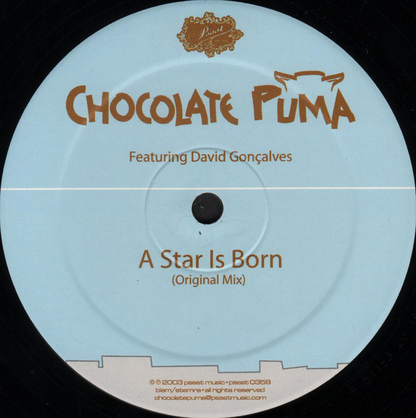 Chocolate Puma - A Star Is Born | Pssst Music (PSSST 0358) - 2