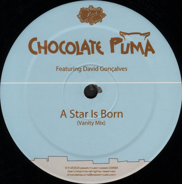 Chocolate Puma - A Star Is Born | Pssst Music (PSSST 0358) - 3