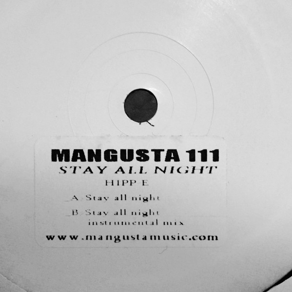 Hipp-E - Stay All Night | Mangusta (MANGUSTA 111)