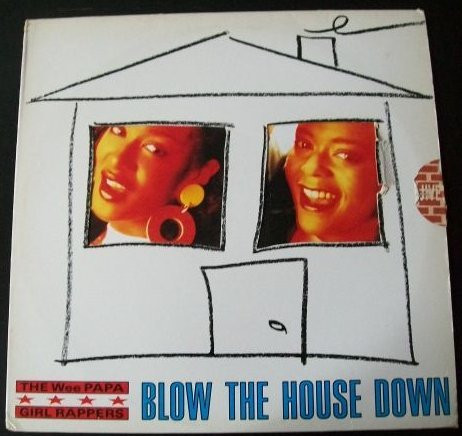 The Wee Papa Girl Rappers - Blow The House Down | Jive (JIVE X 197)