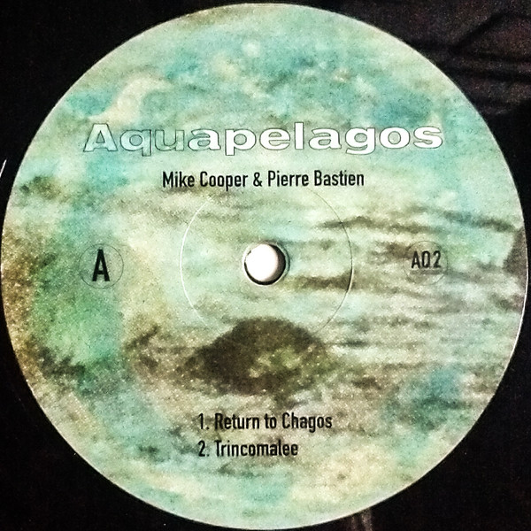 Pierre Bastien & Mike Cooper - Aquapelagos: Índico | Keroxen (KRXN026) - 3