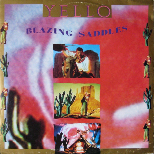 Yello - Blazing Saddles | Mercury (YELLO 412)