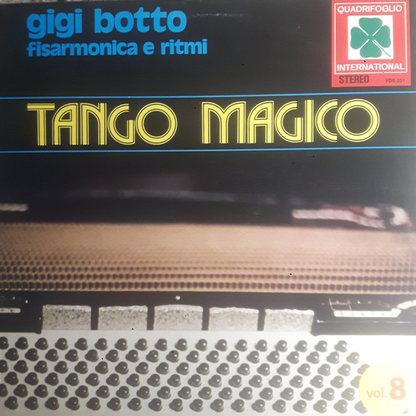 Gigi Botto - Tango Magico - Vol. 8 | Quadrifoglio International (VDS 251)