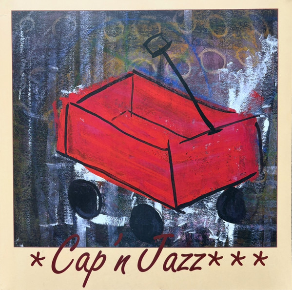 Cap'n Jazz - Burritos, Inspiration Point, Fork Balloon Sports, Cards In The Spokes, Automatic Biographies, Kites, Kung Fu, Trophies, Banana Peels We've Slipped On, And Egg Shells We've Tippy Toed Over (Shmap'n Shmazz) | Polyvinyl Record Company (PRC-502)