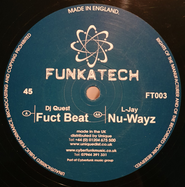 DJ Quest / L-Jay - Fuct Beat / Nu Wayz | Funkatech (FTECH003) - 2