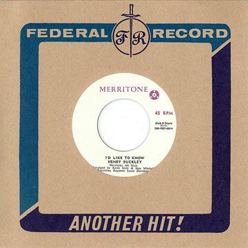 Henry Buckley With The Merritone All Stars / Lynn Taitt & The Jets With The Merritone All Stars - I'd Like To Know / Soul Shot | Merritone (DSR-FED7-032)