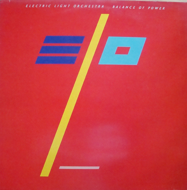 Electric Light Orchestra - Balance Of Power | Epic (EPC 26467)