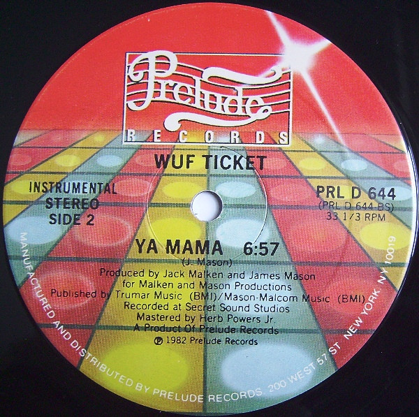 Wuf Ticket - Ya Mama | Prelude Records (PRL D 644) - 2