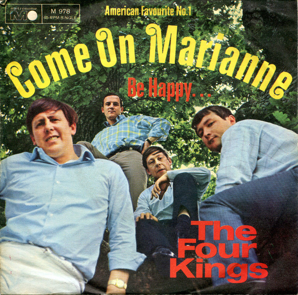 Four Kings - Come On Marianne / Be Happy | Metronome (M 978)
