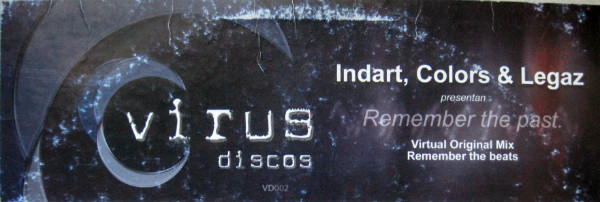 Indart , Colors & Legaz - Remember The Past | Virus Discos (VD002) - 3