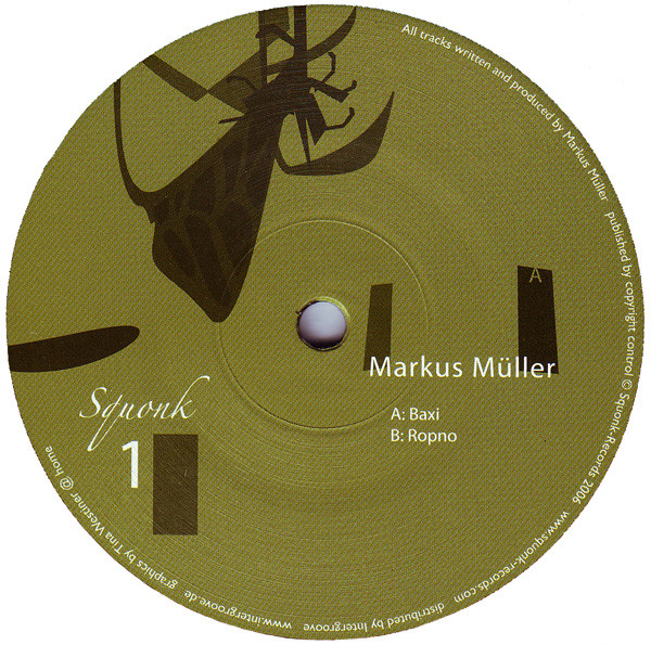 Markus Müller - Baxi / Ropno | Squonk (Squonk 1)