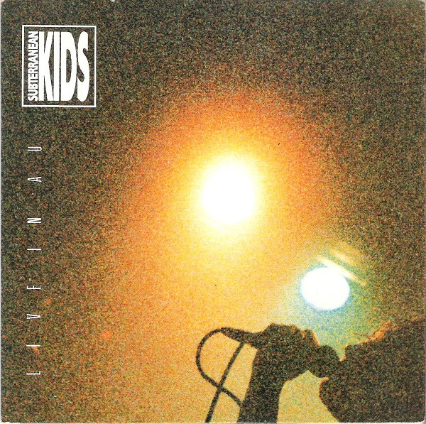 Subterranean Kids - Live In Au | BCore (B-CORE-3)