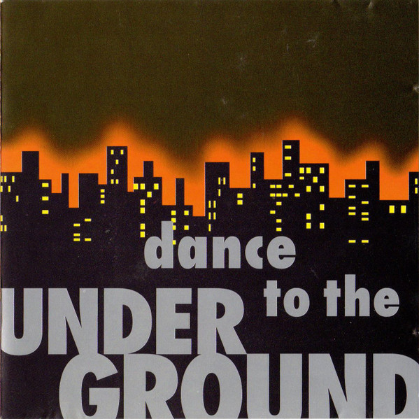 Various - Dance To The Underground | SPG Music Ltd. (SPG 1800) Various - Dance To The Underground | SPG Music Ltd. (SPG 1800)