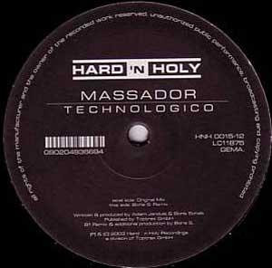 Massador - Technologico | Hard 'N Holy (HNH0015-12)