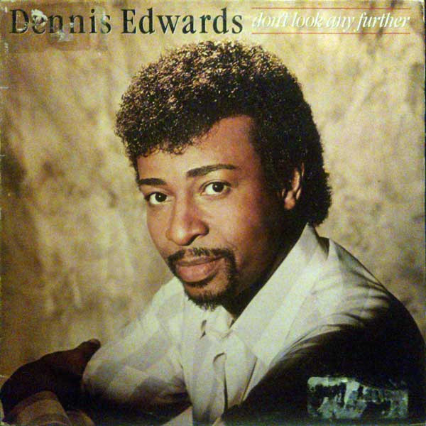 Dennis Edwards - Don't Look Any Further | Gordy (TMLP 6059) - main