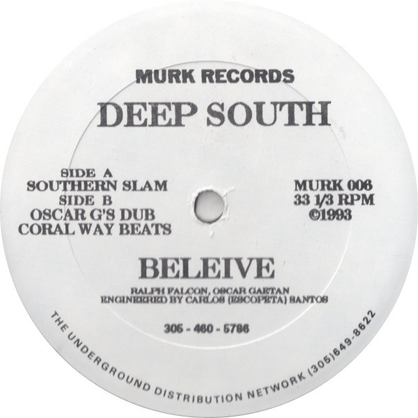 Deep South - Believe | Murk Records (MURK 006)