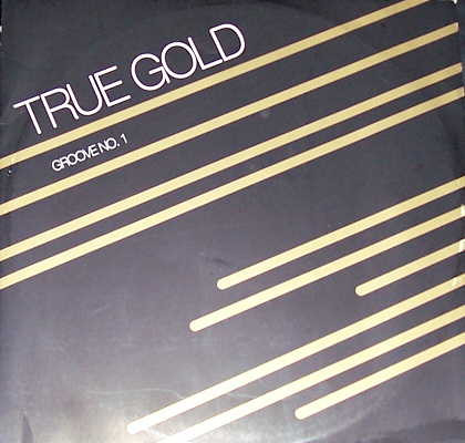 True Gold - Groove No. 1 | EMI (Groove 1)