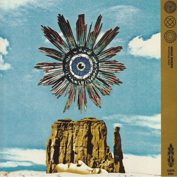 Hidden Spheres - Breathing Deep | Oath (OATH001)