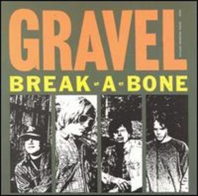 Gravel - Break-A-Bone | Estrus Records (ES126)