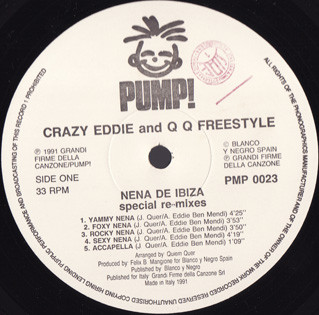 Crazy Eddie + Q.Q. Freestyle - Nena De Ibiza (Girl Of Ibiza) (Special Re-Mixes) | Pump! (PMP 0023) - 3 Crazy Eddie + Q.Q. Freestyle - Nena De Ibiza (Girl Of Ibiza) (Special Re-Mixes) | Pump! (PMP 0023) - 3