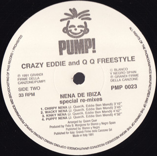 Crazy Eddie + Q.Q. Freestyle - Nena De Ibiza (Girl Of Ibiza) (Special Re-Mixes) | Pump! (PMP 0023) - 4 Crazy Eddie + Q.Q. Freestyle - Nena De Ibiza (Girl Of Ibiza) (Special Re-Mixes) | Pump! (PMP 0023) - 4