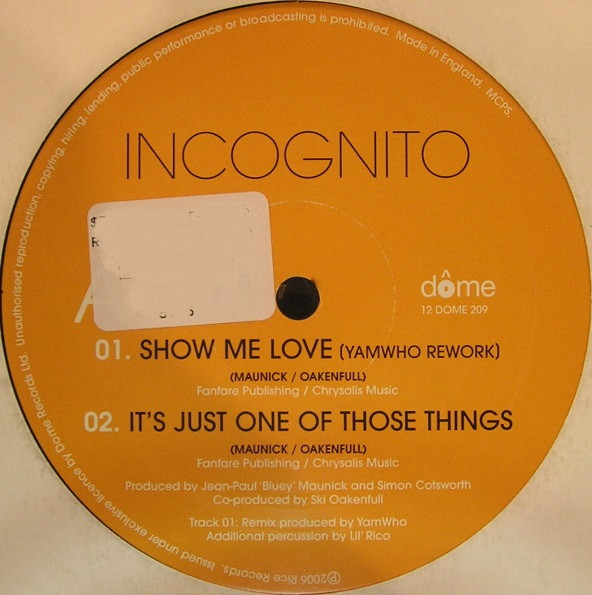 Incognito - Show Me Love | Dome Records (12DOME 209) - main