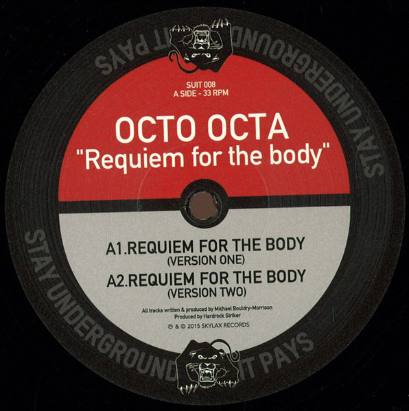 Octo Octa - Requiem For The Body | Stay Underground It Pays (SUIT 8) Octo Octa - Requiem For The Body | Stay Underground It Pays (SUIT 8)