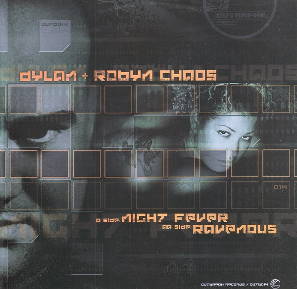 Dylan + Robyn Chaos - Night Fever / Ravenous | Outbreak Records (OUTB014)