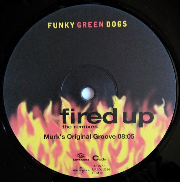 Funky Green Dogs - Fired Up (The Remixes) | Urban (URBDJ 2084) - 4 Funky Green Dogs - Fired Up (The Remixes) | Urban (URBDJ 2084) - 4