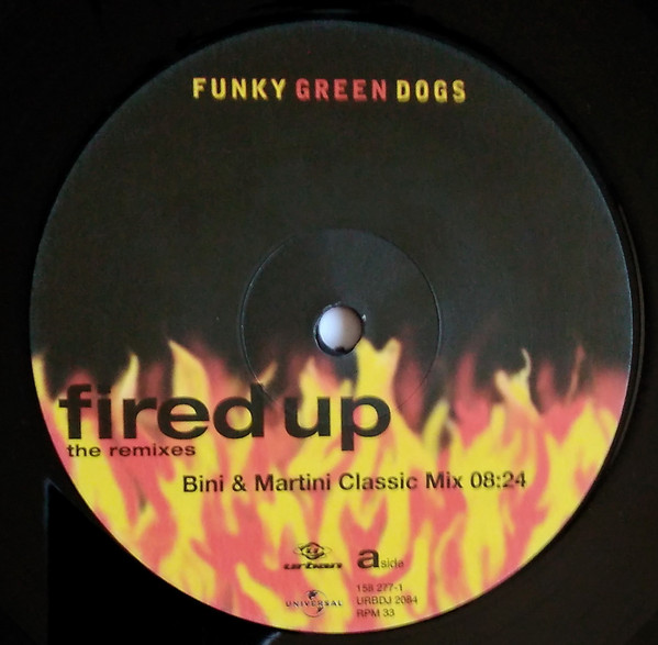 Funky Green Dogs - Fired Up (The Remixes) | Urban (URBDJ 2084) - 2 Funky Green Dogs - Fired Up (The Remixes) | Urban (URBDJ 2084) - 2