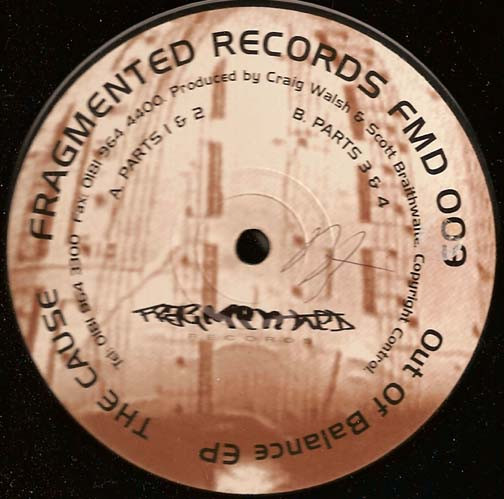 The Cause - Out Of Balance EP | Fragmented Records (FMD 009) - 2