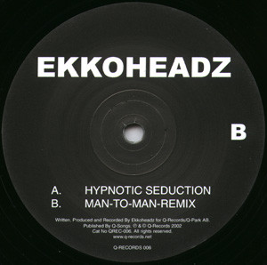 Ekkoheadz - Hypnotic Seduction | Q-Records (QREC-006)