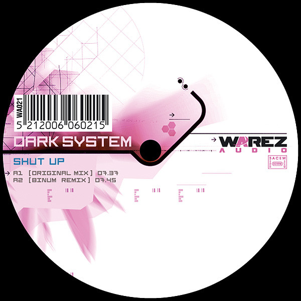 Dark System - Shut Up | Warez Audio (WA021) - 2 Dark System - Shut Up | Warez Audio (WA021) - 2