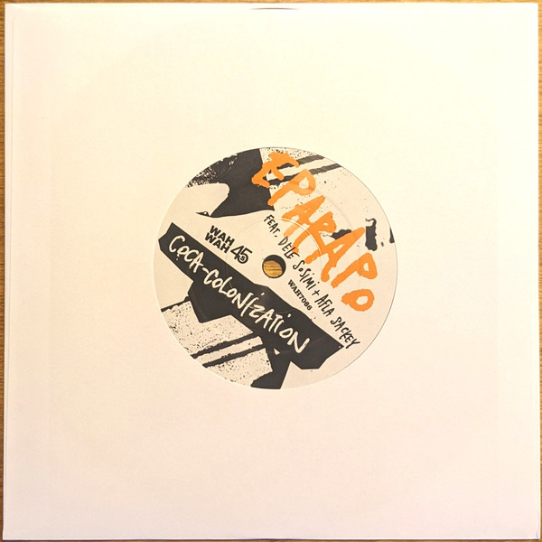 Eparapo Feat. Dele Sosimi + Afla Sackey - Truth To Power | Wah Wah 45s (WAH7066) - 4