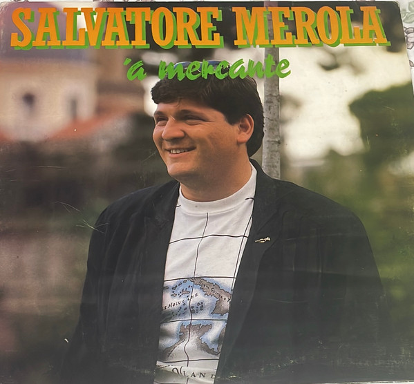 Salvatore Merola - 'A Mercante | Serie Oro Special (LPLV 3418) Salvatore Merola - 'A Mercante | Serie Oro Special (LPLV 3418)