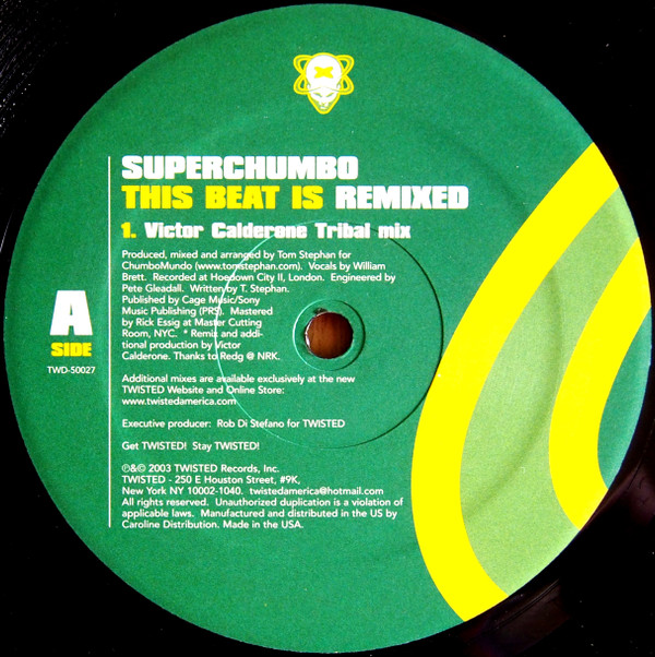 Superchumbo - This Beat Is (Remixed) | Twisted America Records (TWD-50027)
