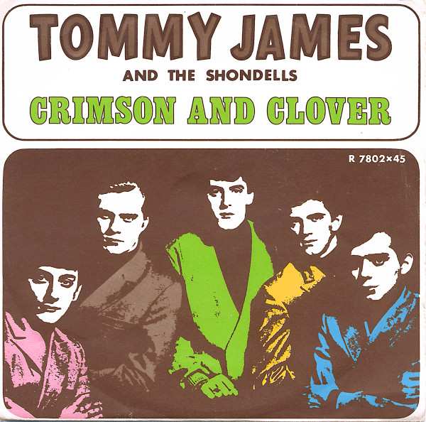 Tommy James & The Shondells - Crimson And Clover | Roulette (R 7802)