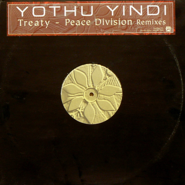 Yothu Yindi - Treaty (Peace Division Remixes) | Mushroom (Mush85TP1)