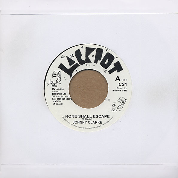 Johnny Clarke / King Tubby & The Aggrovators - None Shall Escape / Version | Jackpot (CS1) - main