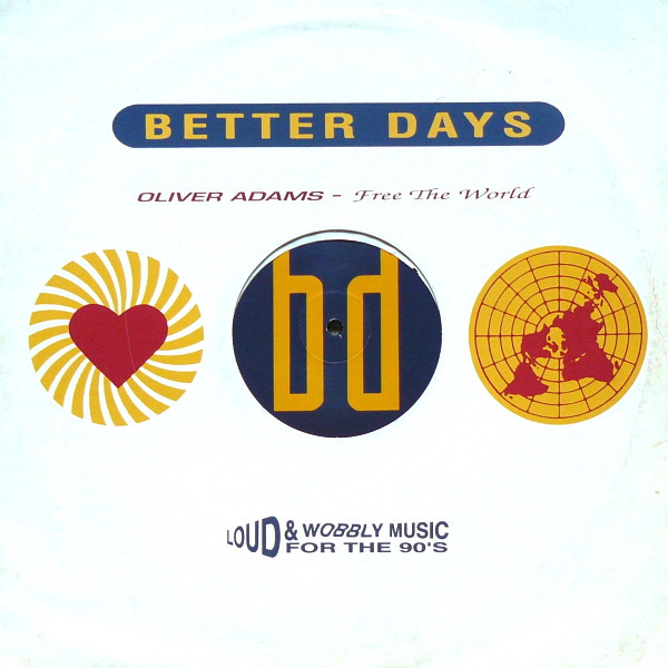 Oliver Adams - Free The World | Better Days (12BET 105)