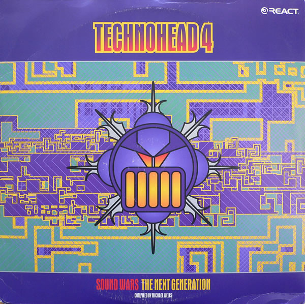 Various - Technohead 4 - Sound Wars The Next Generation | React (REACT LP 098) - main