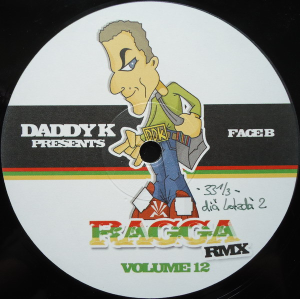 Daddy K - Ragga RMX Volume 12 | Not On Label (DADDYK 12) - 2