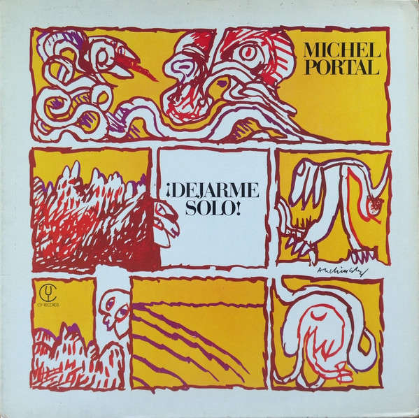 Michel Portal - Dejarme Solo! | Cy Records (CYL 010)
