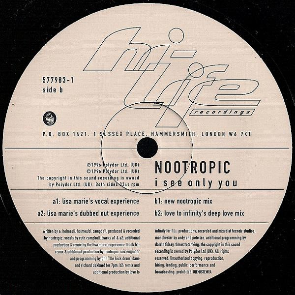 Nootropic - I See Only You | Hi Life Recordings (577983-1) - 3 Nootropic - I See Only You | Hi Life Recordings (577983-1) - 3