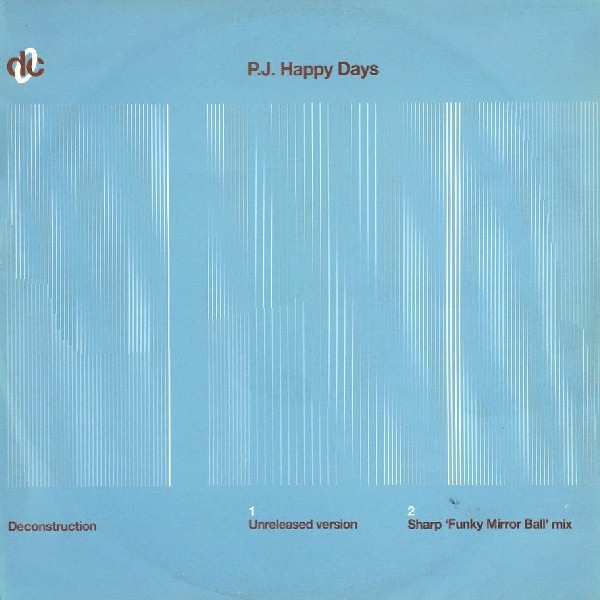 P.J. - Happy Days | Deconstruction (74321 511821)
