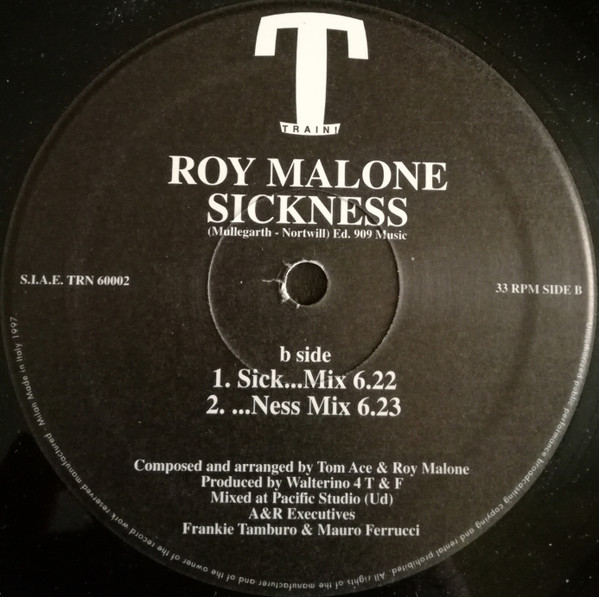 Roy Malone - Sickness | Train! Records (TRN 60002)